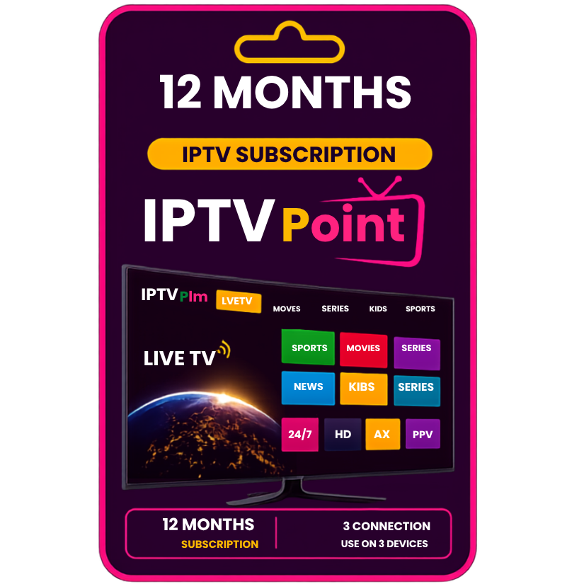 12 Months IPTV Subscription 3 Connections by IPTV Point with HD and 4K IPTV streaming for 3 devices