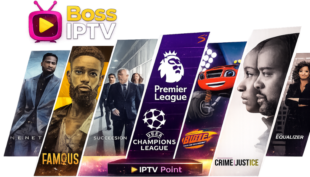 Boss IPTV entertainment banner featuring movies, live TV, sports, Premier League, Champions League, and family entertainment with IPTV Point branding.